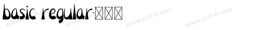 basic regular字体转换
